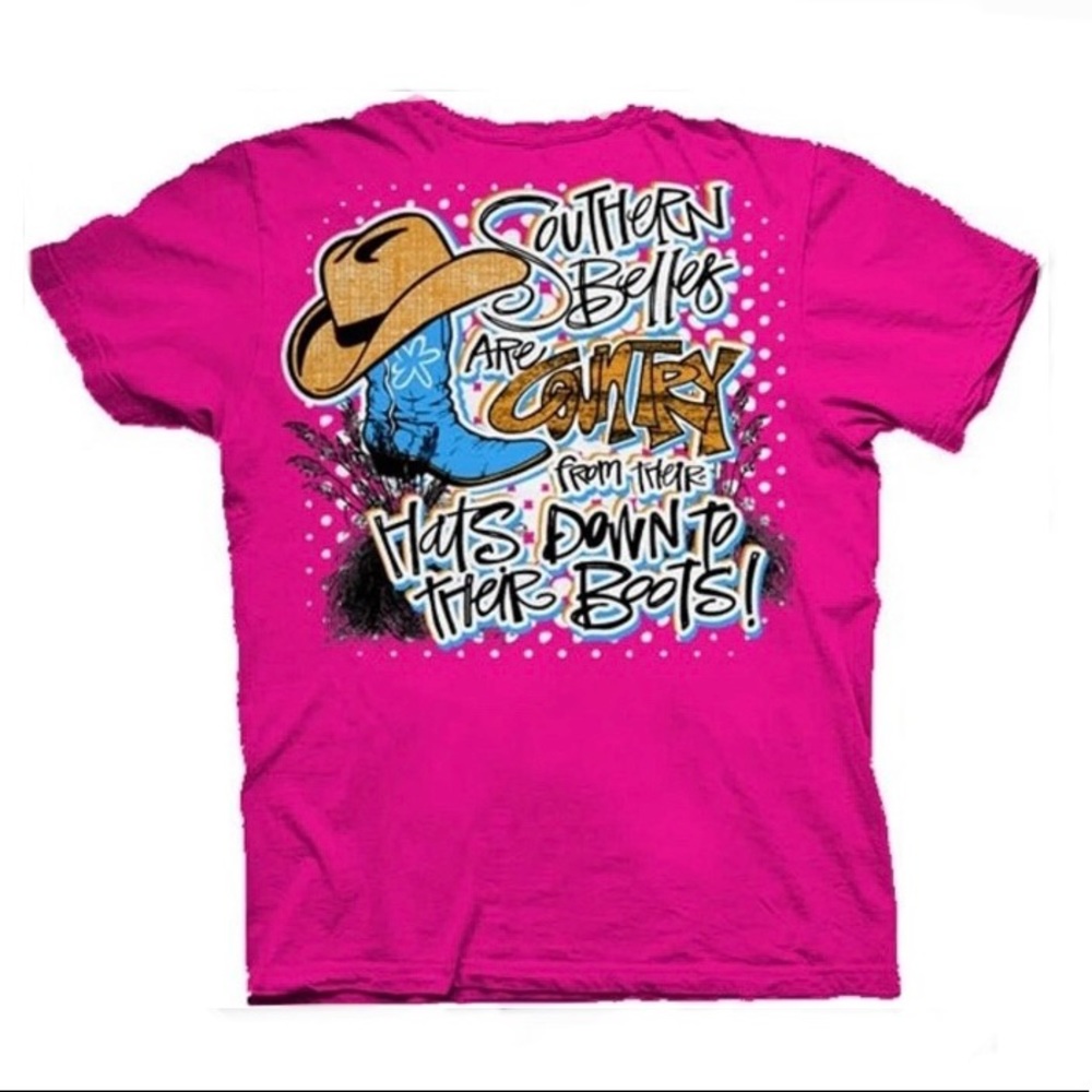 Southern Belles are Country…pink Shirt 100% Cotton